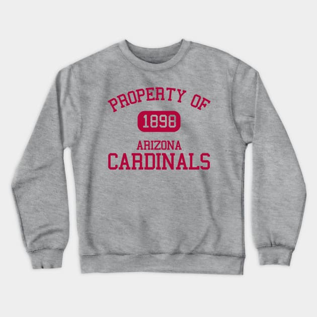 Property of Arizona Cardinals Crewneck Sweatshirt by Funnyteesforme